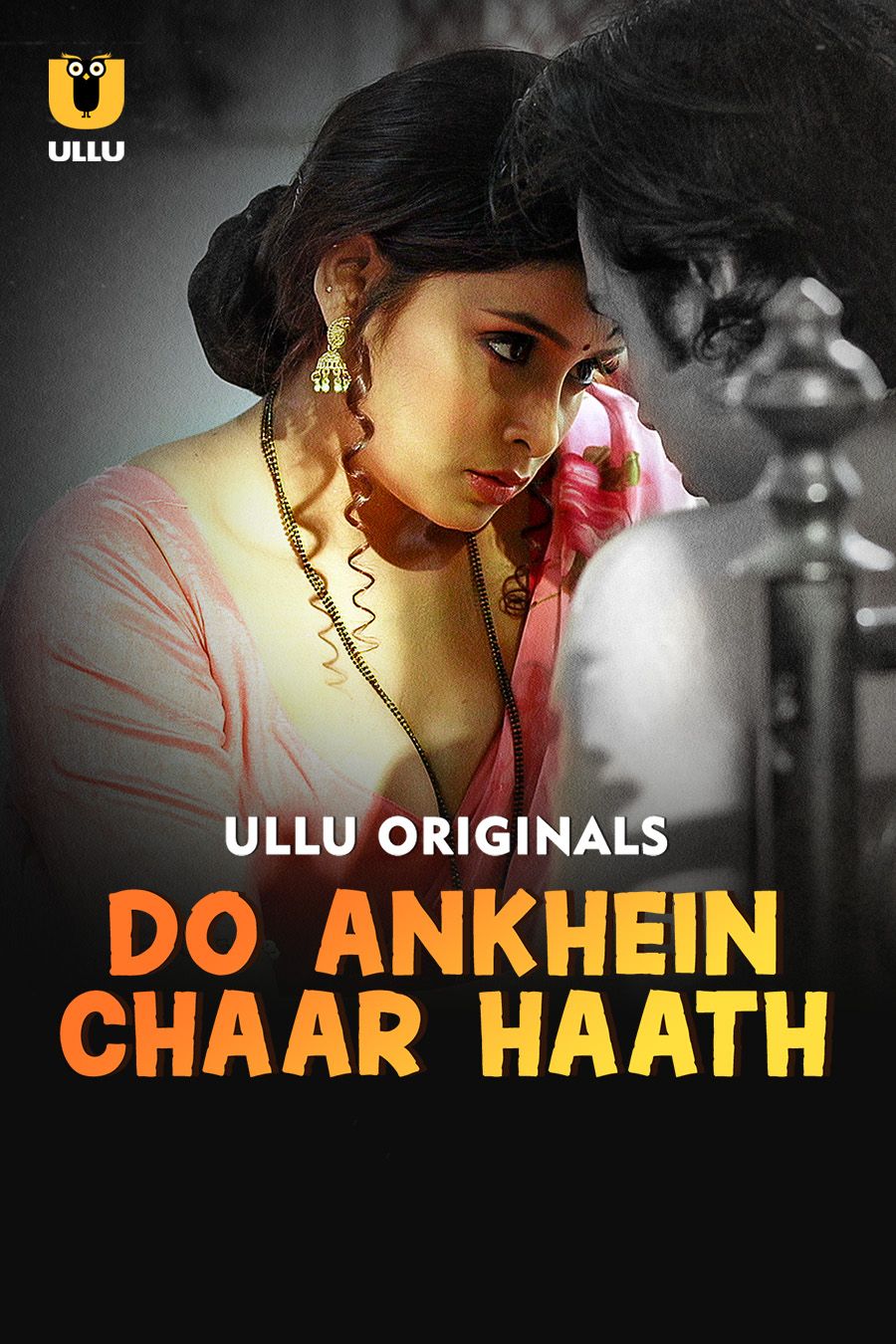 Do Ankhen Chaar Haath (2026) Hindi Season 01 Complete ULLU WEB Series