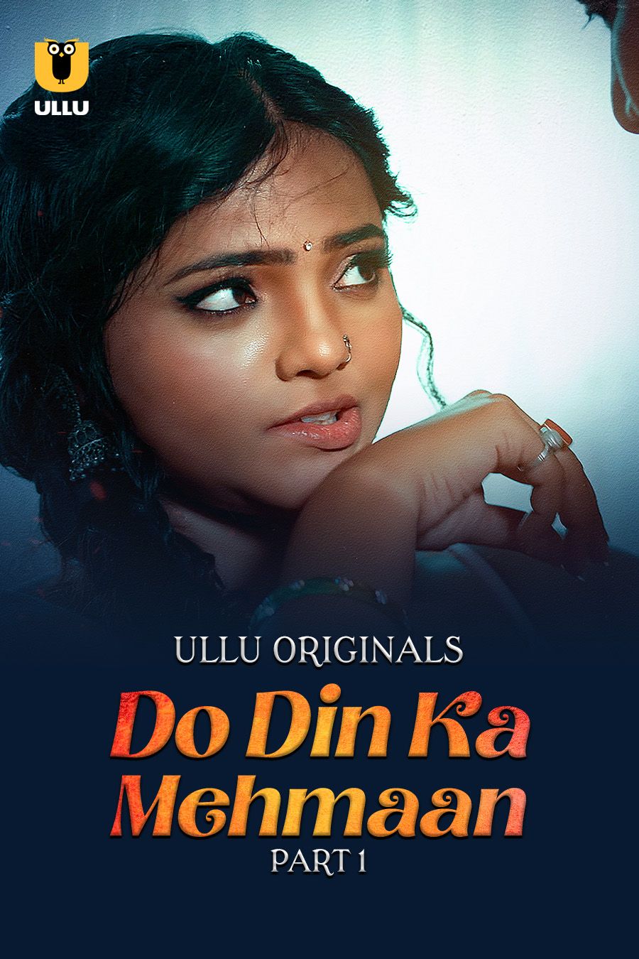 Do Din Ka Mehmaan (2025) Hindi Season 01 Part 01 ULLU Web Series