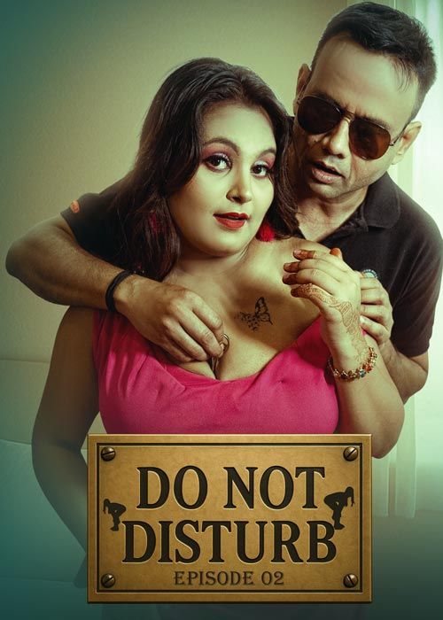 Do Not Disturb (2025) Hindi Season 01 Episodes 02 Added Moodx WEB Series
