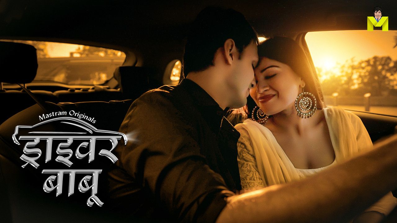 Driver Babu (2025) Hindi Season 01 Episodes 1 To 3 Mastram WEB Series