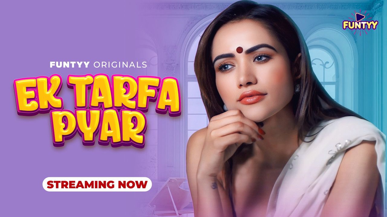 Ek Tarfa Pyar (2025) Hindi Funtyy Short Films