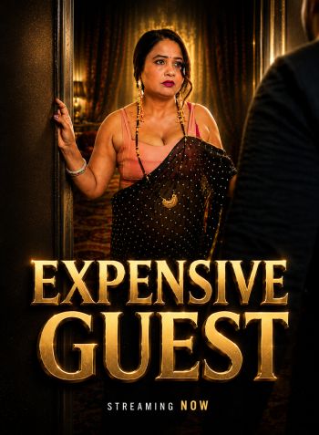 Expensive Guest (2026) Hindi Uncut Short Films