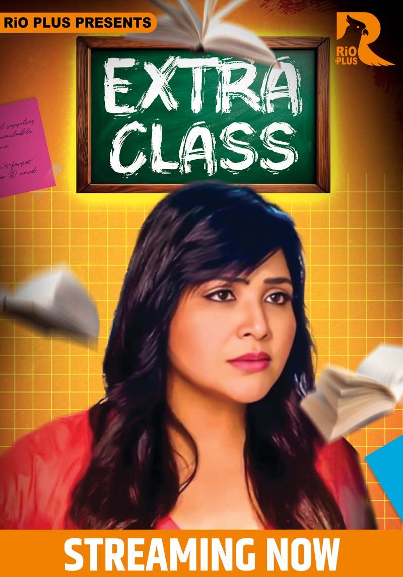 Extra Class (2025) Hindi Season 01 Episodes 1 To 3 Rioplus WEB Series