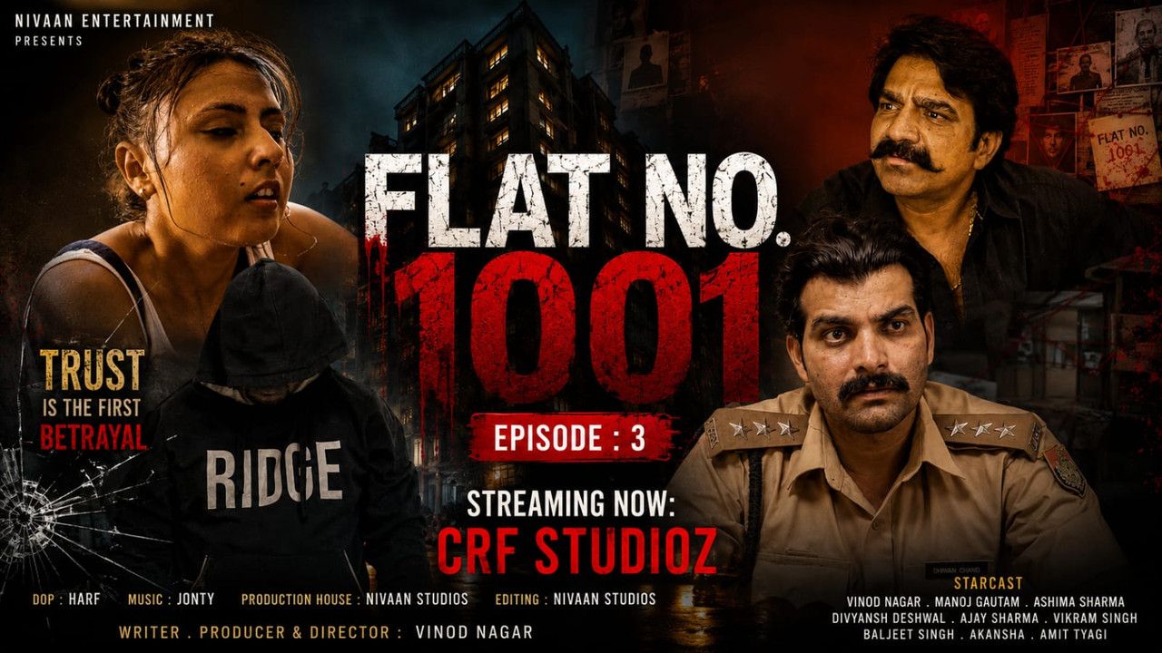 Flat No 1001 (2026) Hindi Season 1 Episodes 3 CRF WEB Series