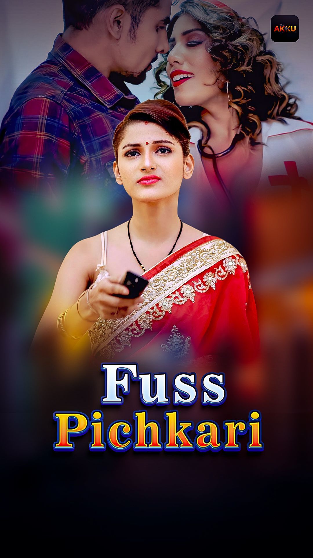 Fuss Pichkari (2025) Hindi Season 1 Episodes 1 To 2 Akkuott WEB Series