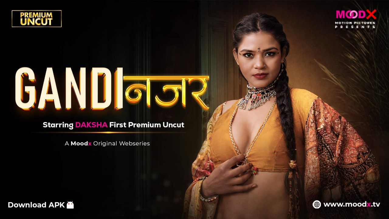 Gandi Najar (2025) Hindi Season 01 Episodes 01 Moodx WEB Series