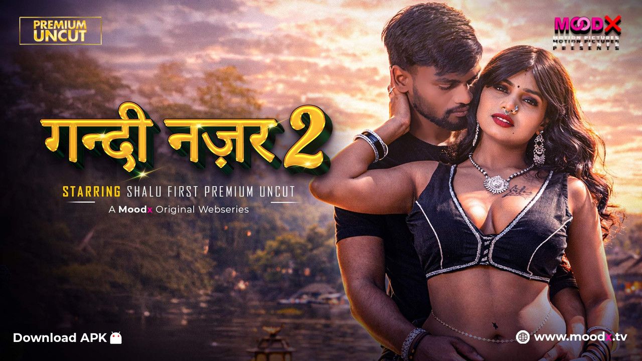 Gandi Najar (2025) Hindi Season 01 Episodes 02 Moodx WEB Series