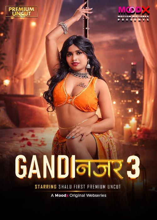 Gandi Najar (2025) Hindi Season 01 Episodes 03 Moodx WEB Series