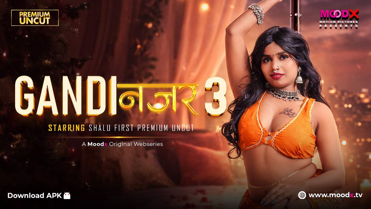 Gandi Najar (2025) Hindi Season 01 Episodes 03 Moodx WEB Series