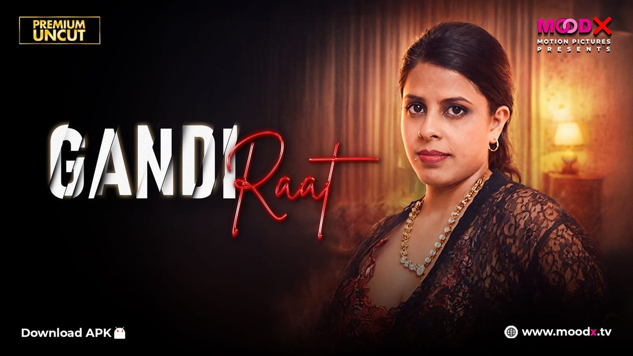 Gandi Raat (2026) Hindi MoodX Short Films