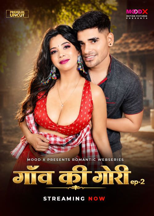 Gaon Ki Gori (2026) Hindi Season 01 Episodes 02 MoodX WEB Series