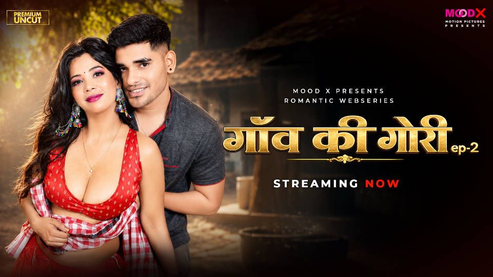 Gaon Ki Gori (2026) Hindi Season 01 Episodes 02 MoodX WEB Series