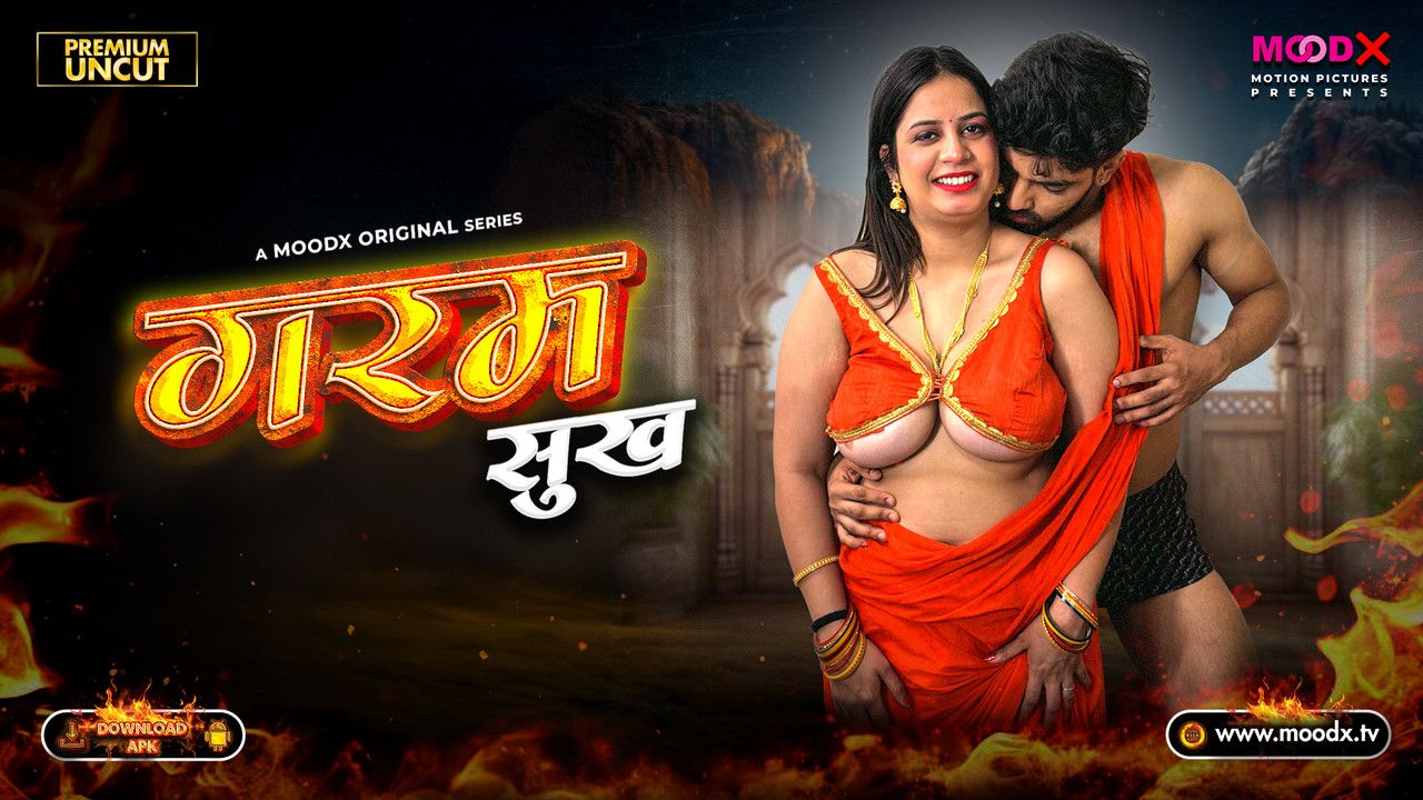 Garam Sukh (2025) Hindi Season 1 Episodes 1 Moodx WEB Series