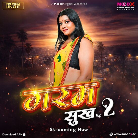 Garam Sukh (2026) Hindi Season 01 Episodes 02 Moodx WEB Series