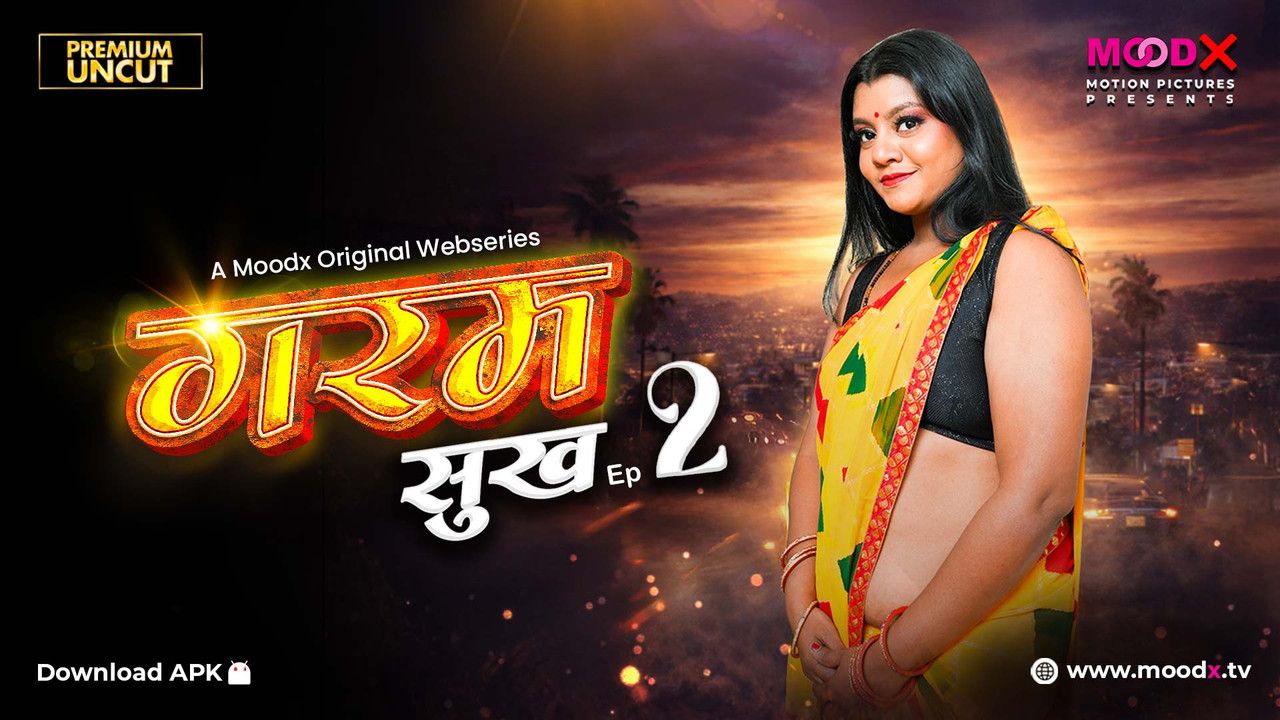Garam Sukh (2026) Hindi Season 01 Episodes 02 Moodx WEB Series