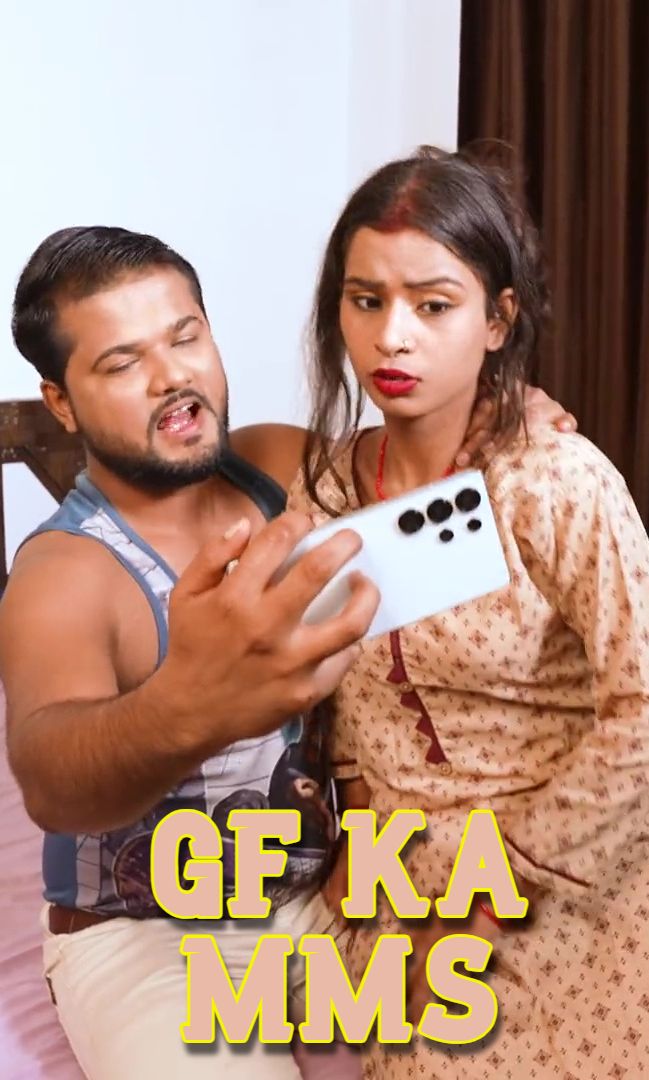 GF Ka Mms (2026) Hindi Uncut Short Films