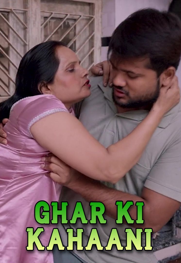 Ghar Ki Kahaani (2025) Hindi Uncut Short Films