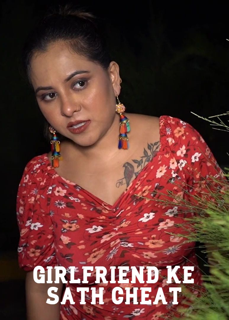 Girlfriend Ke Sath Cheat (2026) Hindi Uncut Short Films