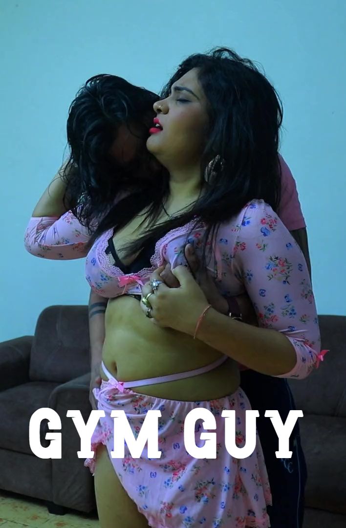 Gym Guy (2025) Hindi Uncut Short Films