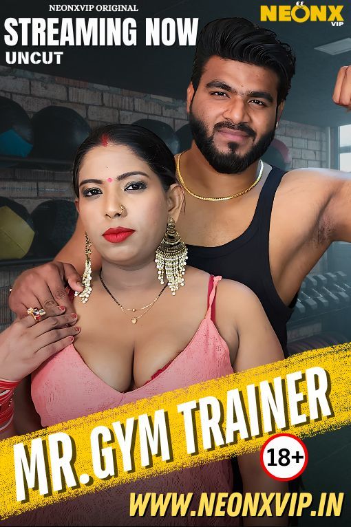 Gym Trainer (2025) Hindi NeonX Short Films