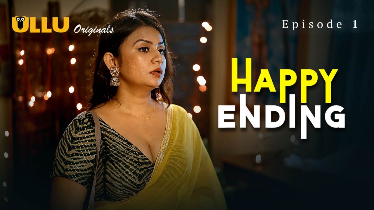 Happy Ending (2025) Hindi Season 01 Part 01 ULLU WEB Series