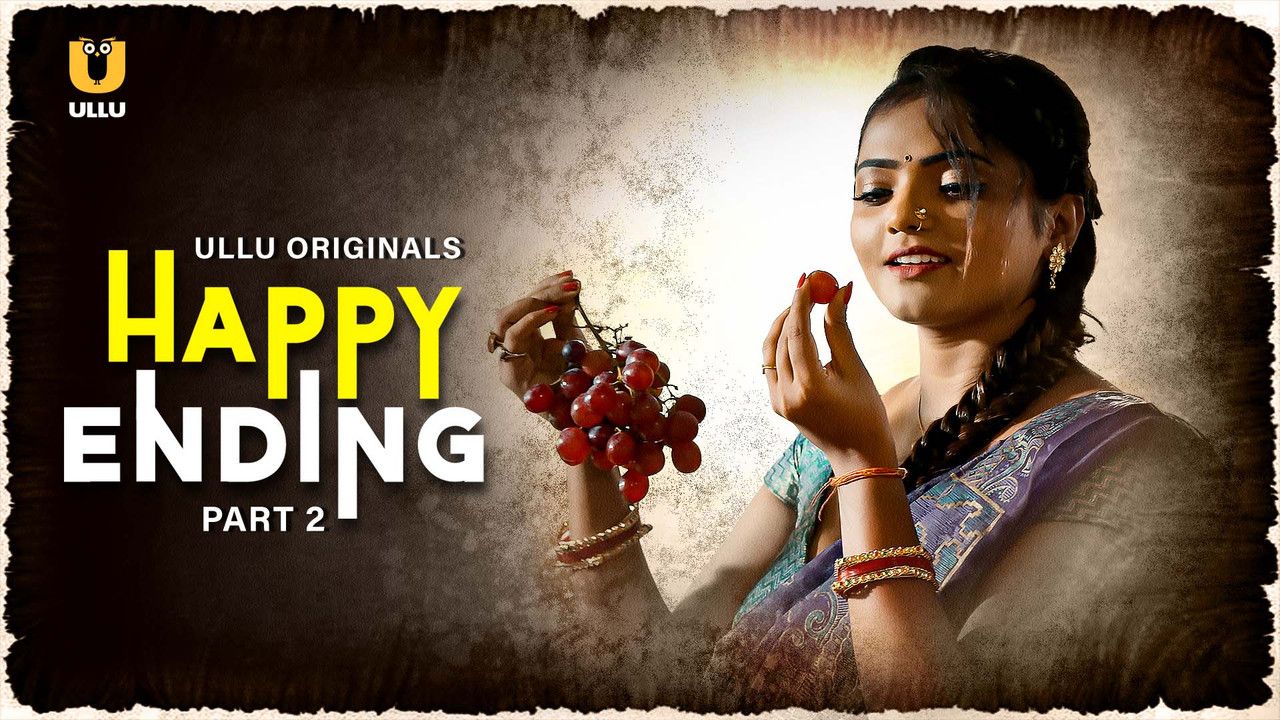 Happy Ending (2025) Hindi Season 01 Part 02 ULLU WEB Series