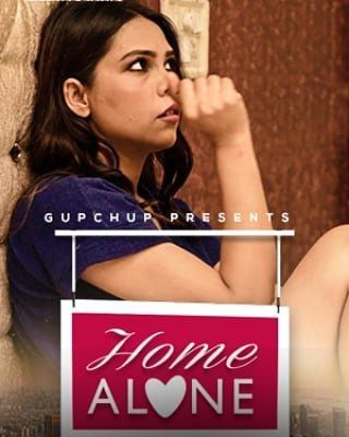 Home Alone (2020) Hindi (Season 01 Complet) GupChup WEB Series