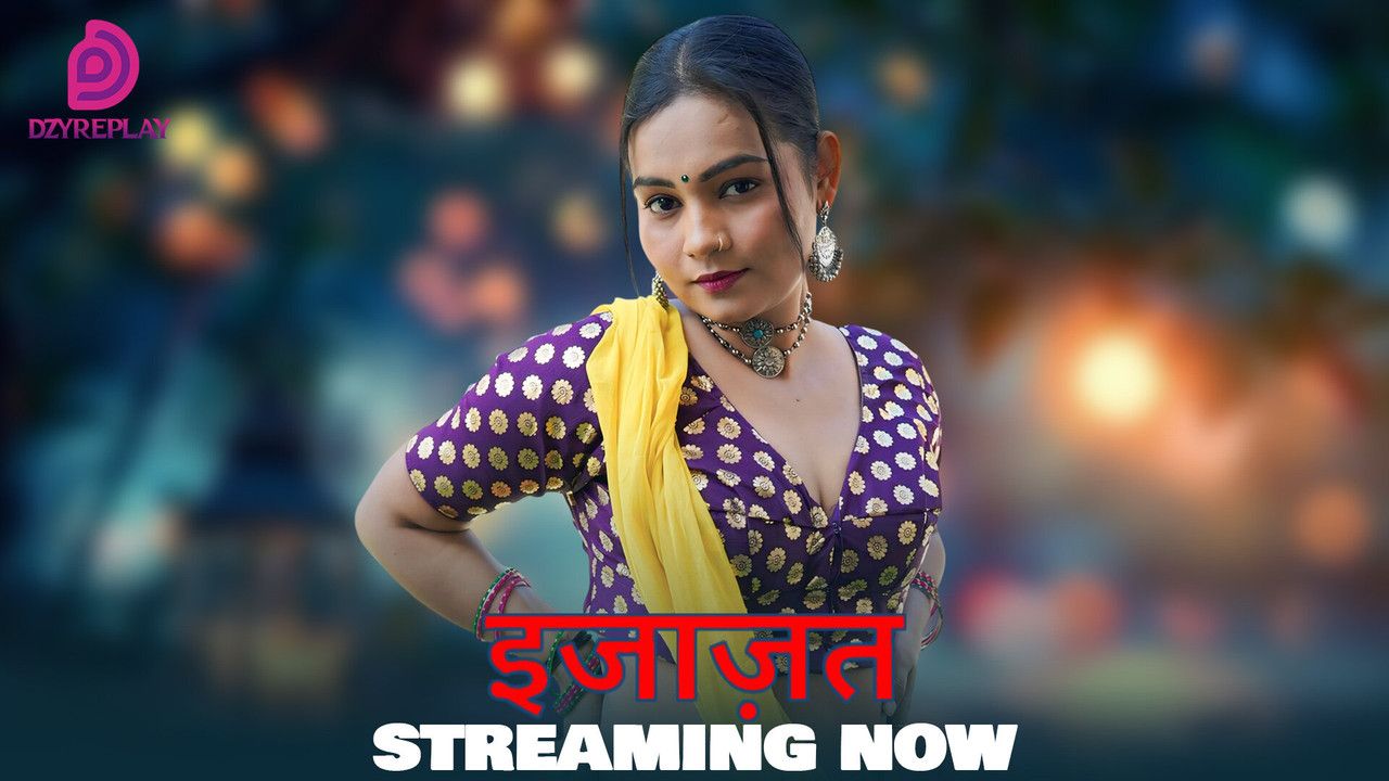 Ijazat (2026) Hindi Season 1 Episodes 3 Dzyreplay WEB Series