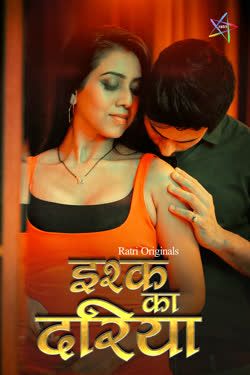 Ishq Ka Dariya (2025) Hindi Season 01 Episodes 01 To 03 Ratri WEB Series