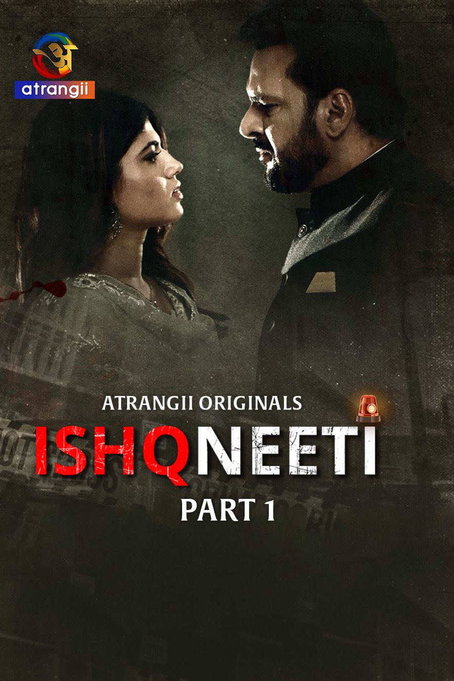 Ishqneeti (2026) Hindi Season 1 Part 1 Atrangii WEB Series