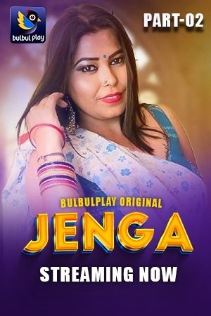 Jenga (2025) Hindi Season 1 Part 2 BulBulPlay WEB Series