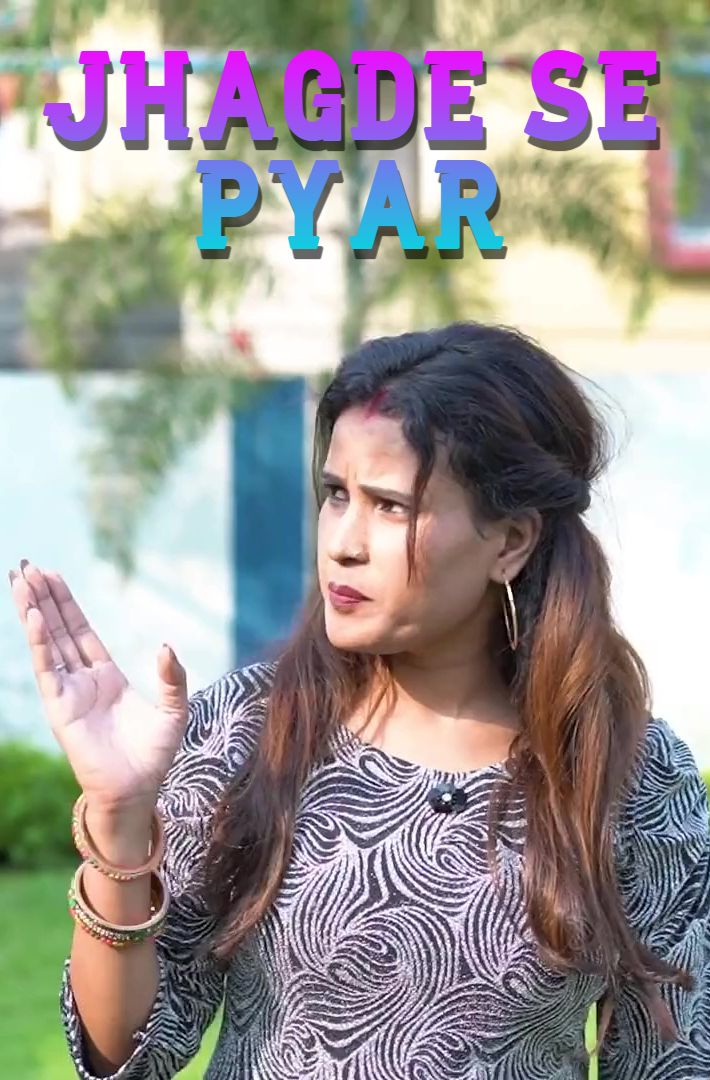 Jhagde Se Pyar (2025) Hindi IndianXworld Short Films