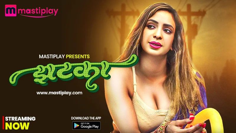 Jhataka (2026) Hindi MastiPlay Short Films