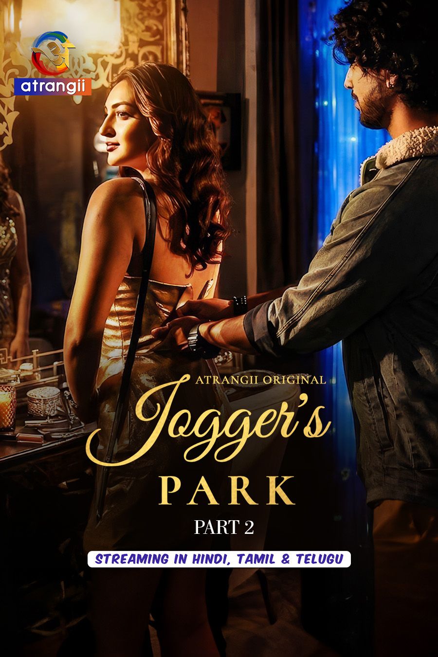 Joggers Park (2026) Hindi Season 1 Part 2 Atrangii WEB Series