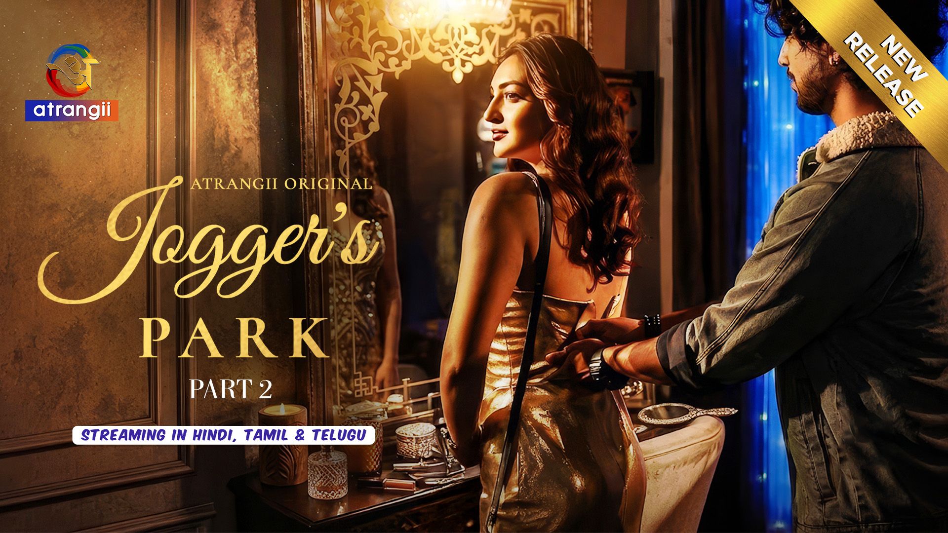 Joggers Park (2026) Hindi Season 1 Part 2 Atrangii WEB Series