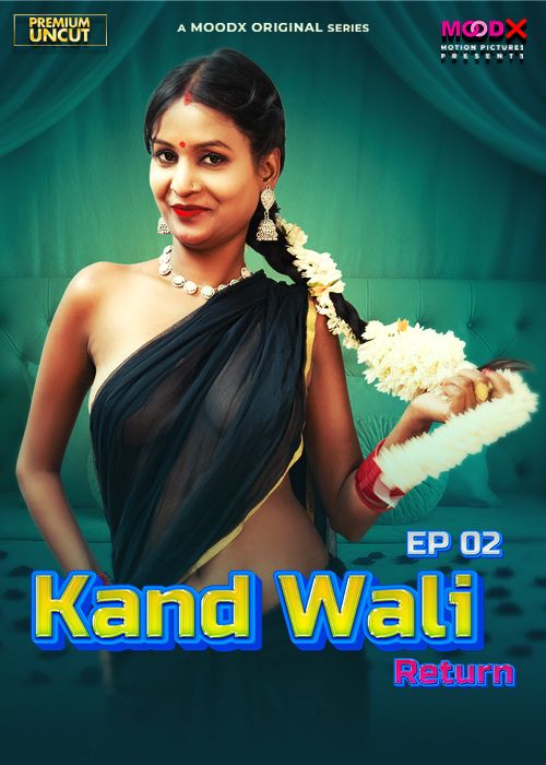 Kaand Wali Return (2025) Hindi Season 01 Episodes 02 Added Moodx WEB Series