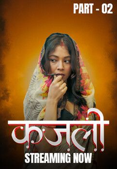 Kajali (2025) Hindi Season 1 Part 2 KahaniPlay WEB Series