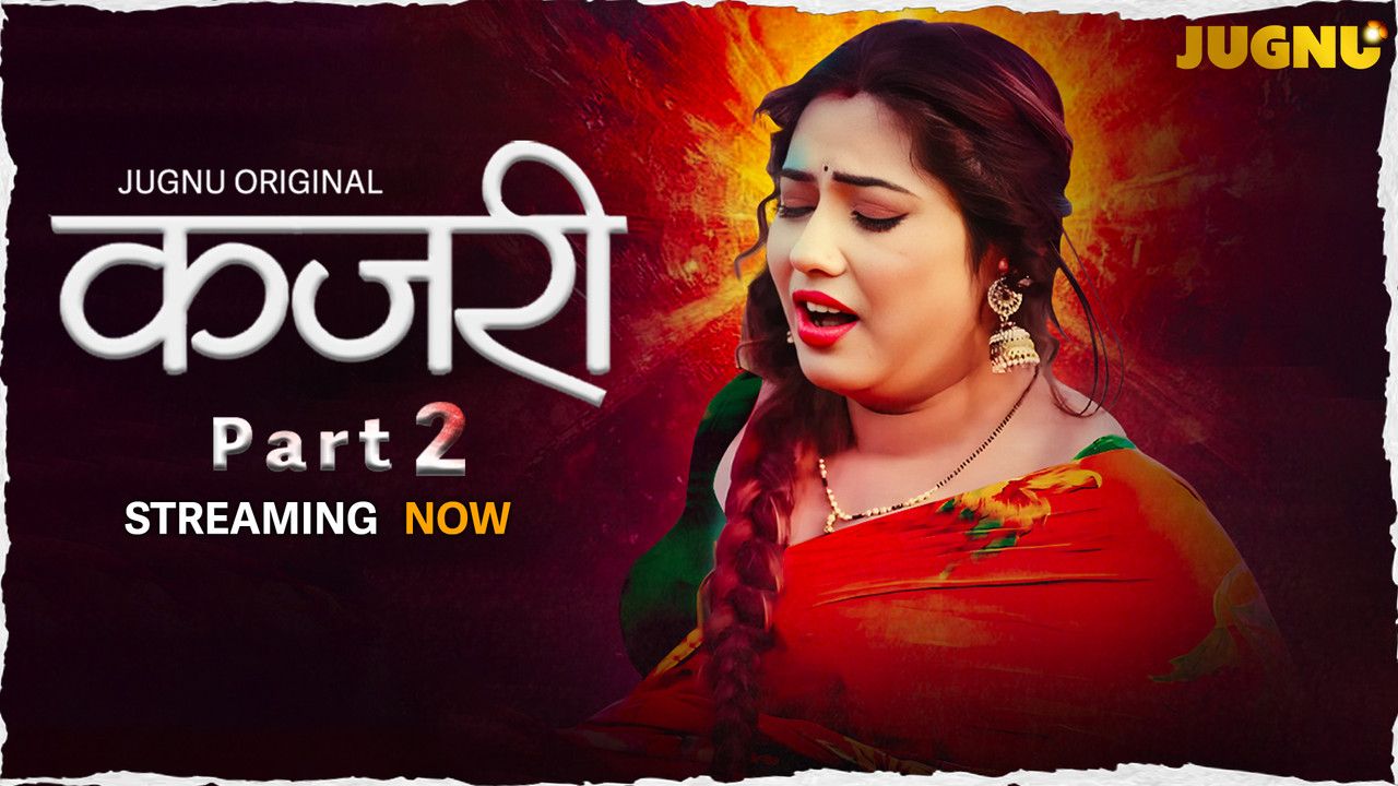 Kajri (2025) Hindi Season 01 Part 02 Jugnu WEB Series