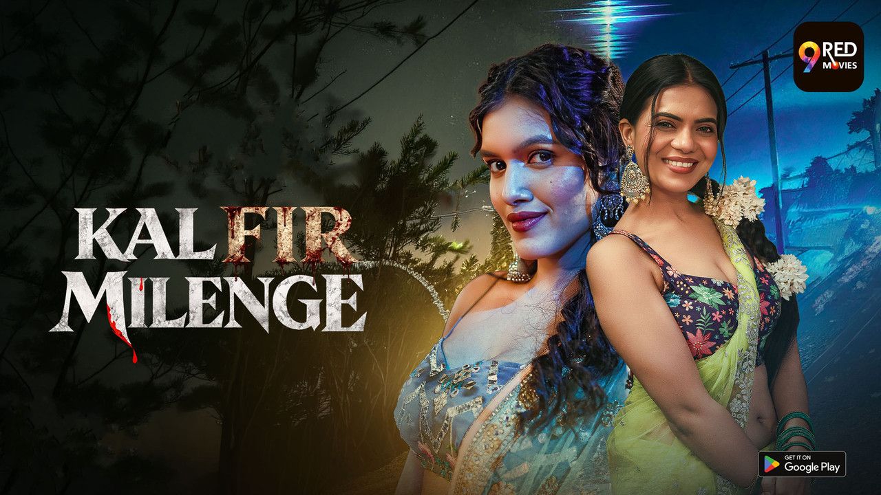 Kal Fir Milenge (2026) Hindi Season 1 Part 1 (EP1To2) 9RedMovies WEB Series