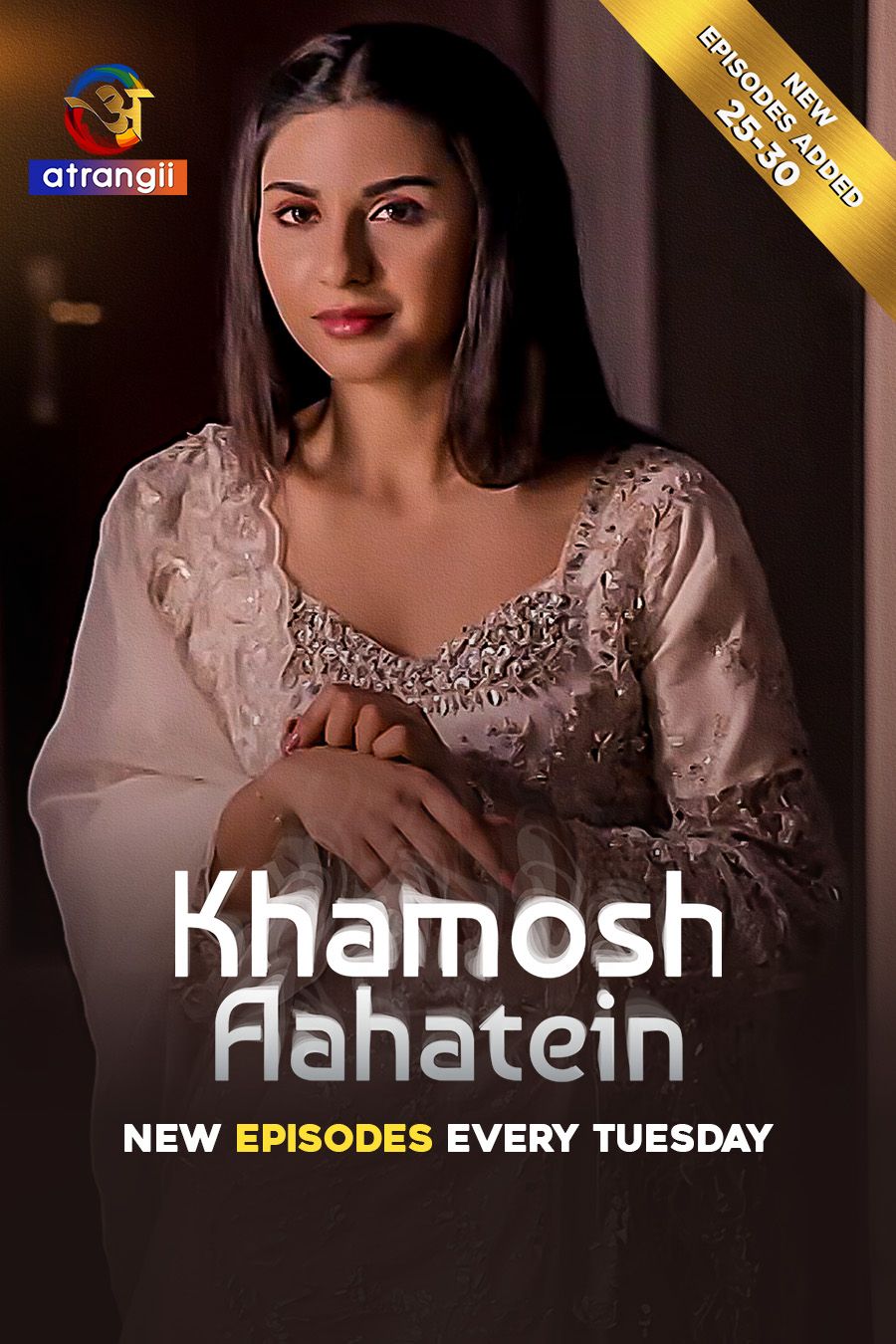Khamosh Aahatein (2026) Hindi Season 1 Part 4 (EP 25 To 30) Atrangii WEB Series