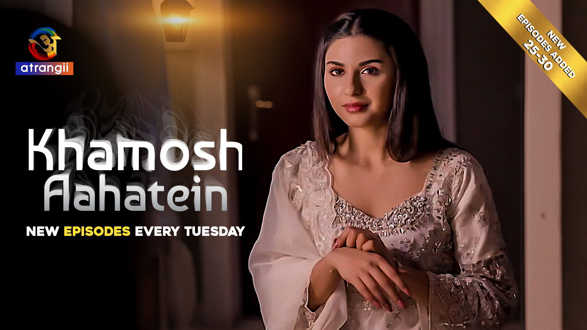 Khamosh Aahatein (2026) Hindi Season 1 Part 4 (EP 25 To 30) Atrangii WEB Series