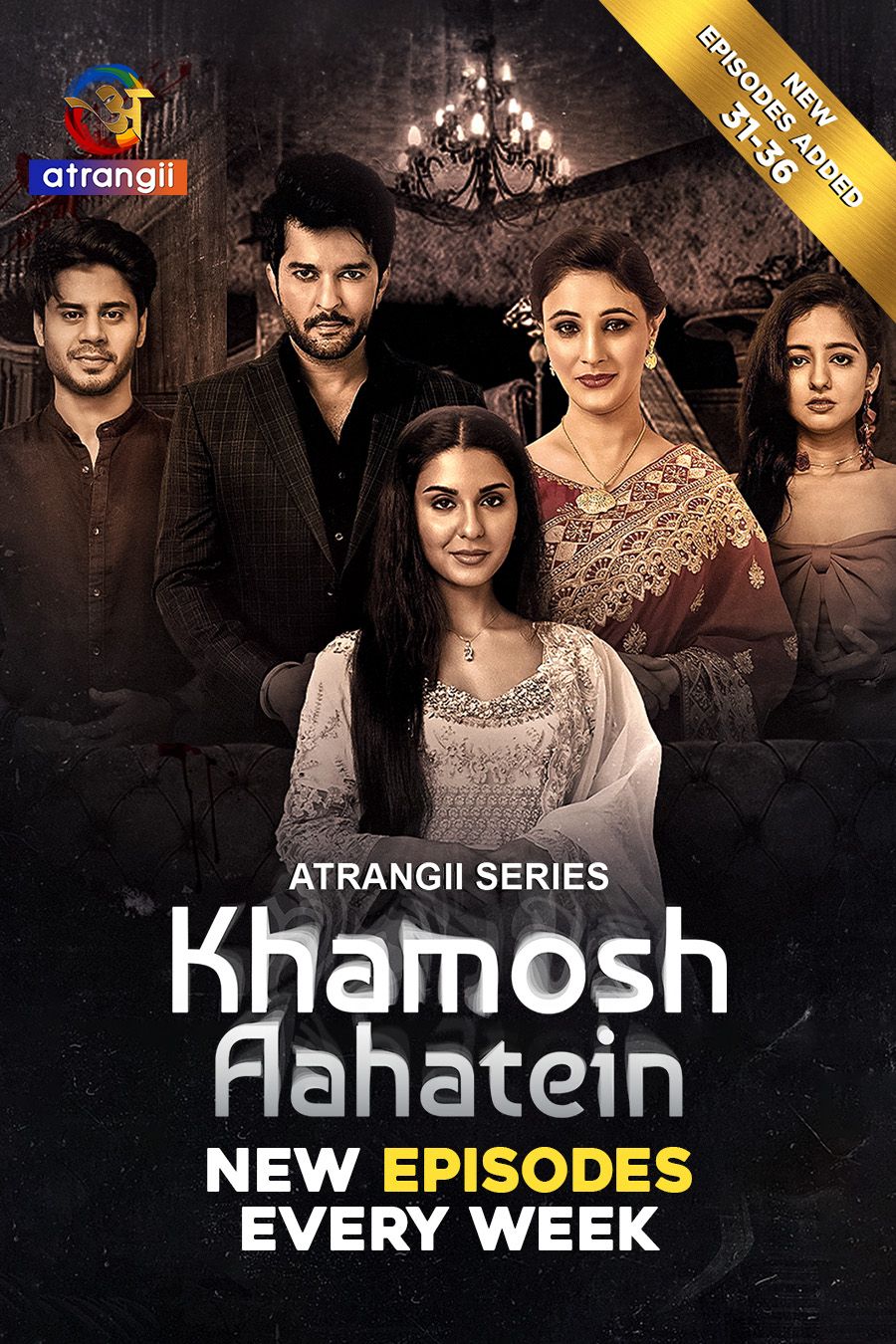Khamosh Aahatein (2026) Hindi Season 1 Part 4 (EP 31 To 36) Atrangii WEB Series