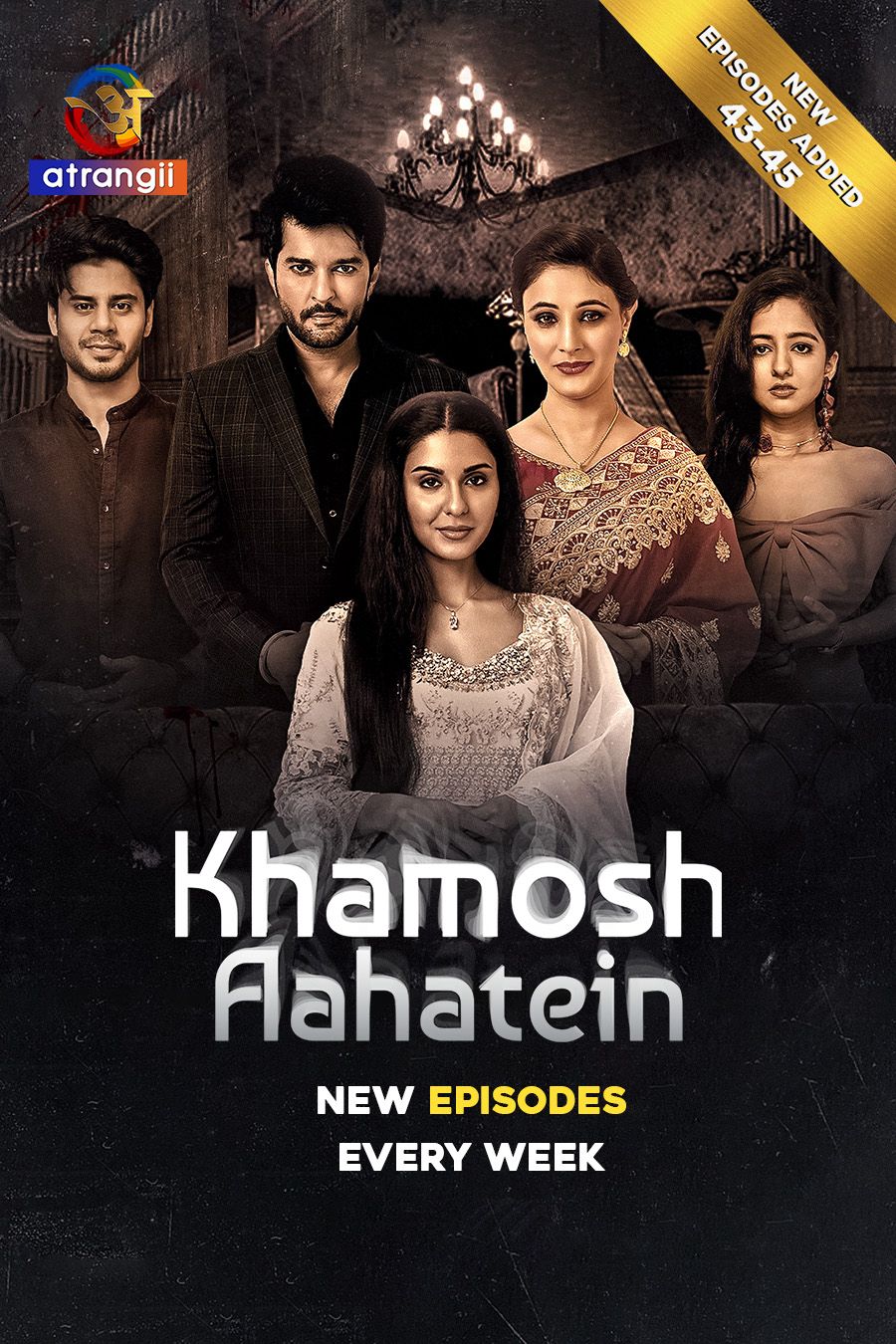 Khamosh Aahatein (2026) Hindi Season 1 Part 7 (EP 37 To 45) Atrangii WEB Series