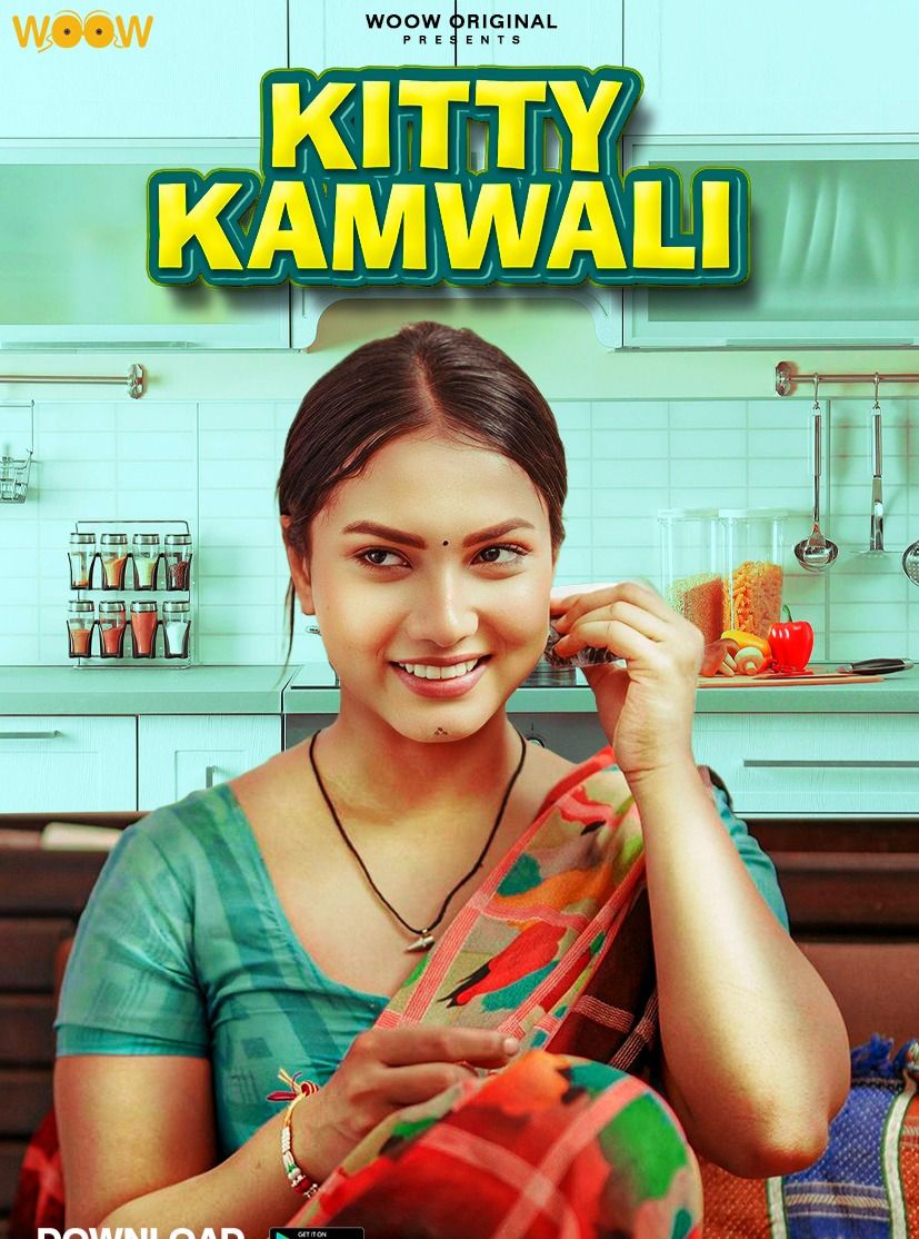 Kitty Kamwali (2026) Hindi Season 01 Complete WOOW WEB Series