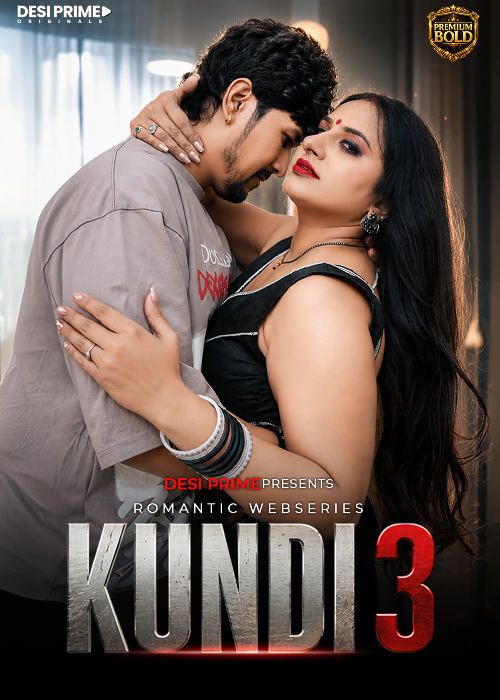 Kundi (2026) Hindi Season 1 Episodes 3 DesiPrime WEB Series