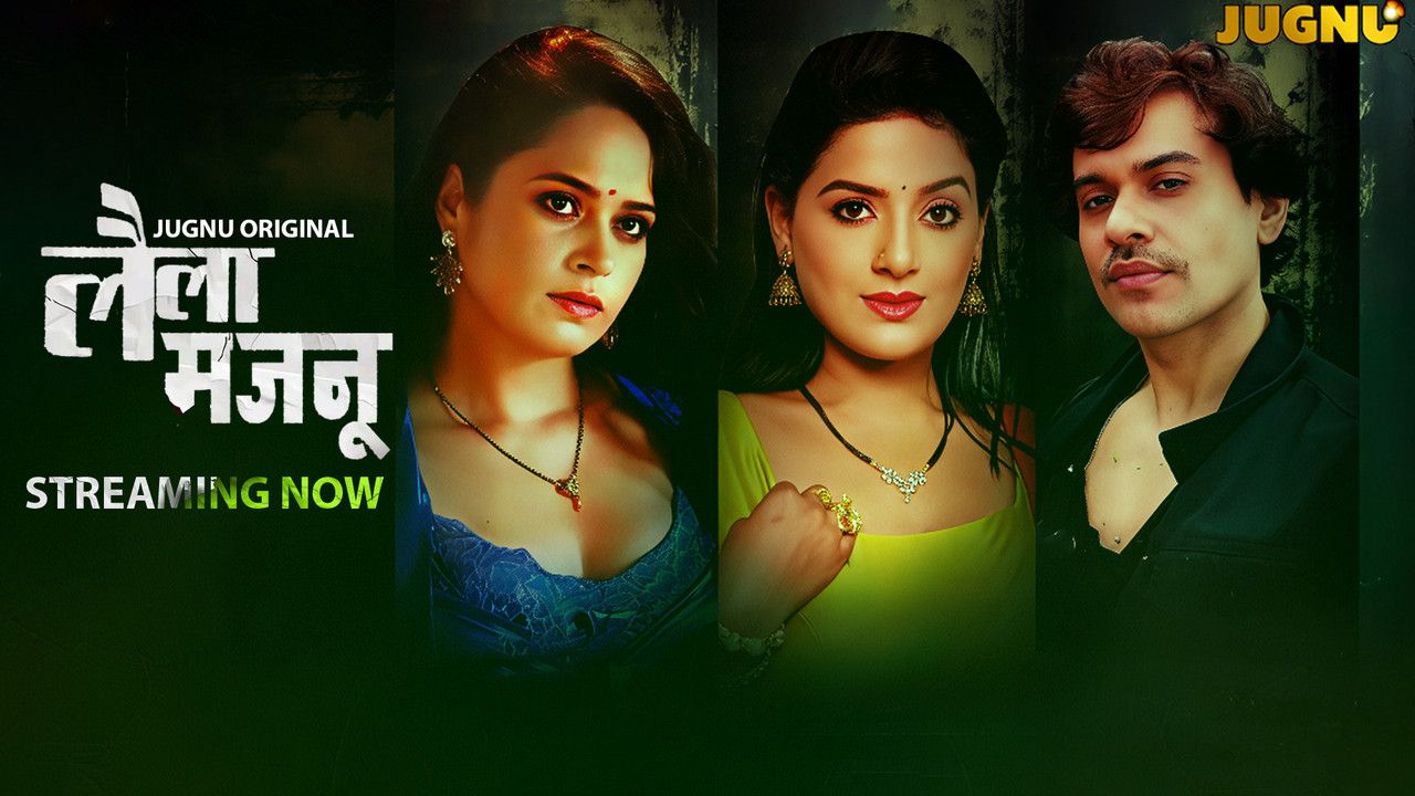 Laila Majnu (2025) Hindi Season 01 Episodes 1 to 2 Jugnu WEB Series