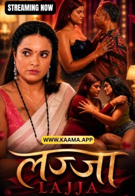 Lajja Uncut (2026) Hindi Kaama Short Films