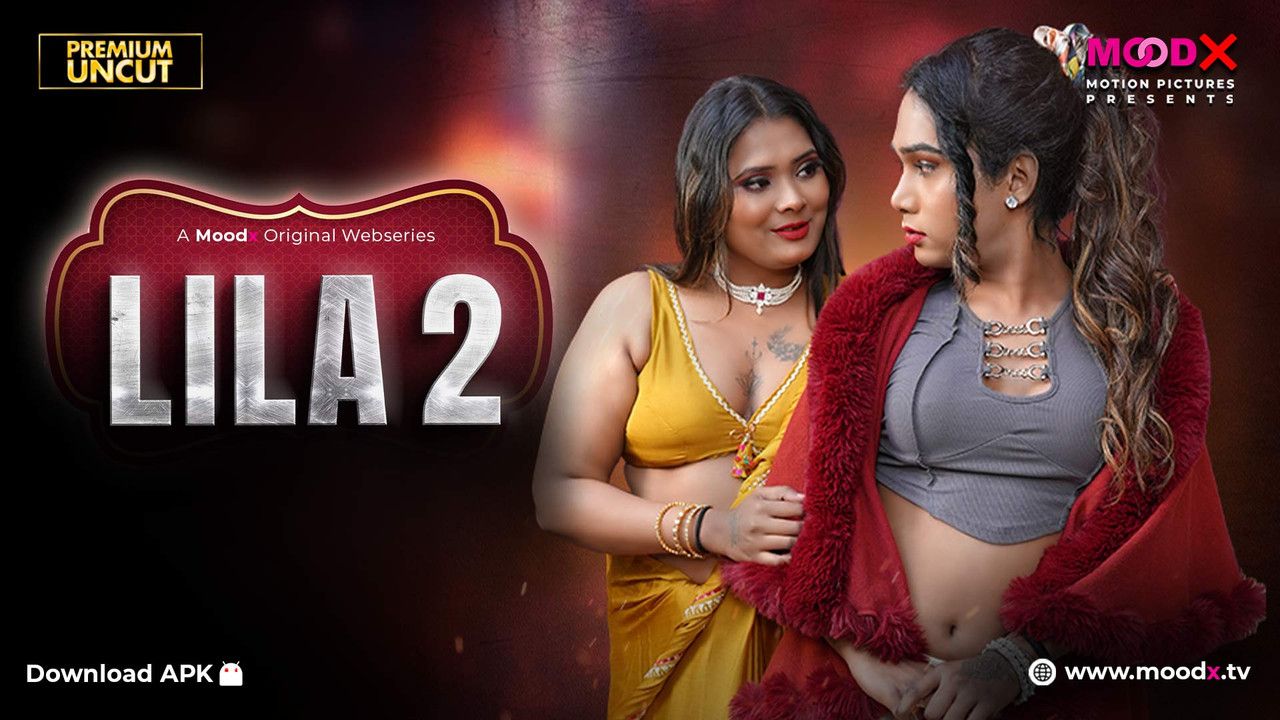 Lila (2026) Hindi Season 01 Episodes 02 Moodx WEB Series