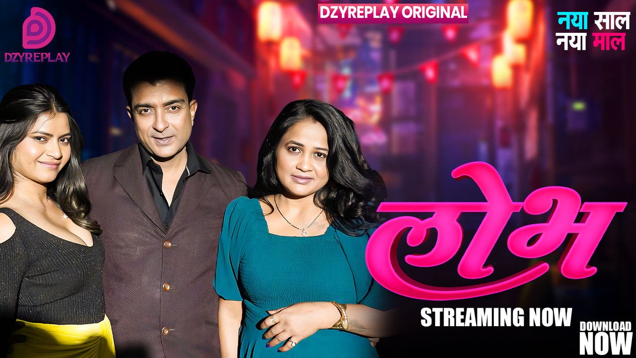 Lobh (2026) Hindi Season 1 Episodes 2 DyzrePlay WEB Series