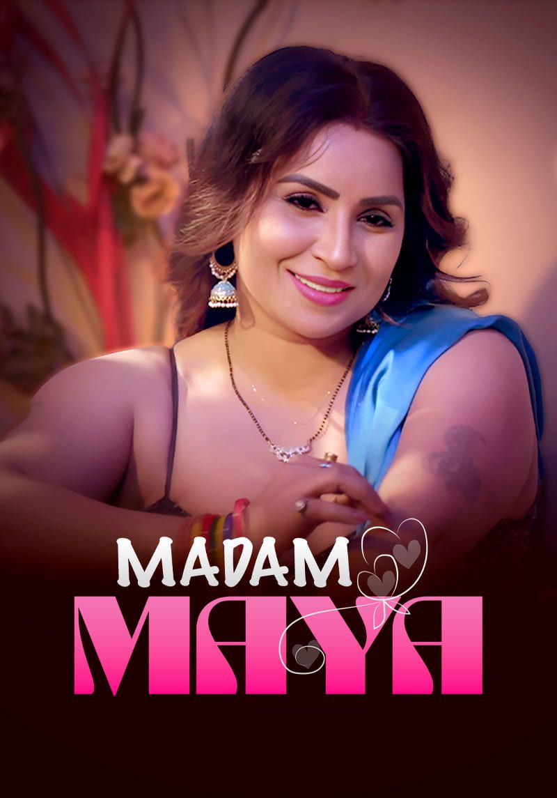 Madam Maya (2026) Hindi Season 1 Episodes 1 To 2 UNRATED WEB Series